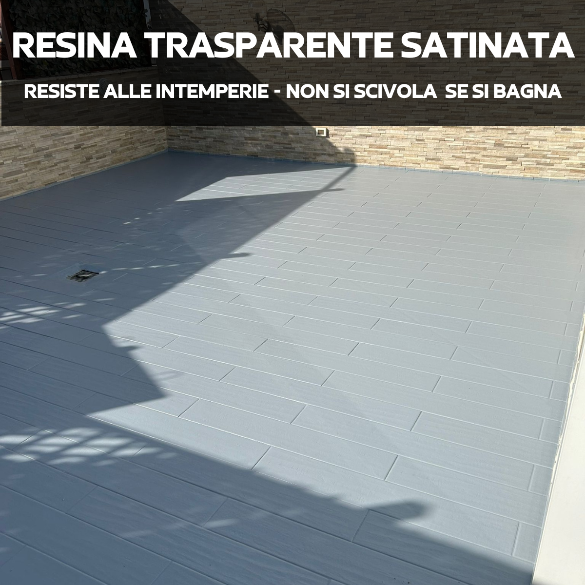 Resina Trasparente Satinata V48 Resistenza Estrema da -30° a + 85° Terrazzi Auto Bordo Piscine Acqua Salata